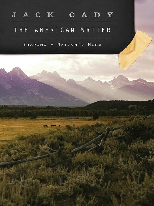 Title details for The American Writer by Jack Cady - Available